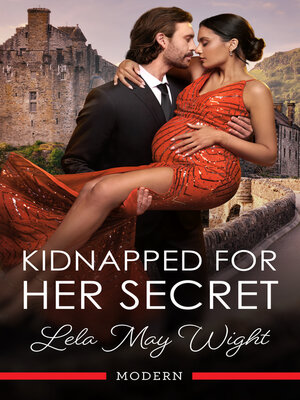 cover image of Kidnapped For Her Secret